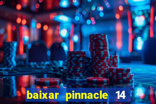 baixar pinnacle 14 via torrent